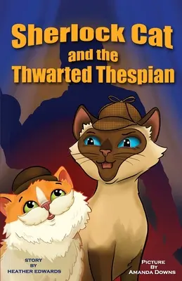 Kocúr Sherlock a zmarený divadelník - Sherlock Cat and The Thwarted Thespian