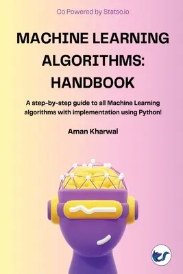 Algoritmy strojového učenia: Príručka - Machine Learning Algorithms: Handbook