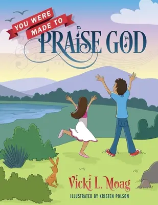 Boli ste stvorení na to, aby ste chválili Boha - You Were Made To Praise God