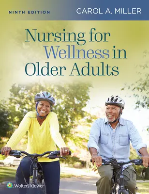 Ošetrovateľská starostlivosť o zdravie starších dospelých - Nursing for Wellness in Older Adults