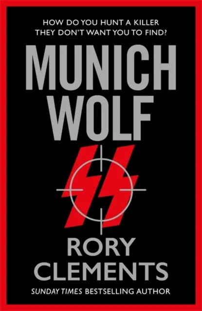 Mníchovský vlk - nový napínavý triler z roku 2024 od autora bestselleru The English Fuhrer z dielne Sunday Times - Munich Wolf - The gripping new 2024 thriller from the Sunday Times bestselling author of The English Fuhrer