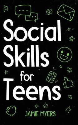 Sociálne zručnosti pre tínedžerov - Social Skills for Teens