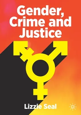 Rod, kriminalita a spravodlivosť - Gender, Crime and Justice