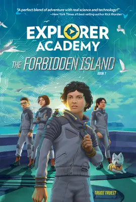 Akadémia prieskumníkov: Zakázaný ostrov (kniha 7) - Explorer Academy: The Forbidden Island (Book 7)