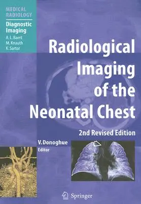 Rádiologické zobrazovanie hrudníka novorodenca - Radiological Imaging of the Neonatal Chest