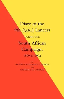 Denník 9. (Q.R.) Lancers počas juhoafrickej kampane 1899 až 1902 - Diary of the 9th (Q.R.) Lancers During the South African Campaign 1899 to 1902