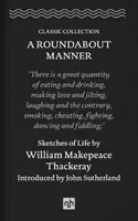 Rondo - Náčrty zo života od Williama Makepeace Thackeraya - Roundabout Manner - Sketches of Life by William Makepeace Thackeray