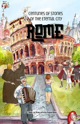 Rím: Storočia príbehov o večnom meste - Rome: Centuries of Stories of the Eternal City