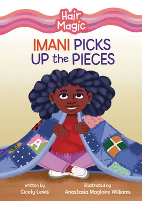 Imani zbiera kúsky - Imani Picks Up the Pieces