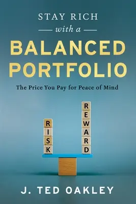 Zostaňte bohatí s vyváženým portfóliom - Stay Rich with a Balanced Portfolio