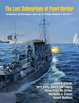 Stratené ponorky z Pearl Harboru - The Lost Submarines of Pearl Harbor
