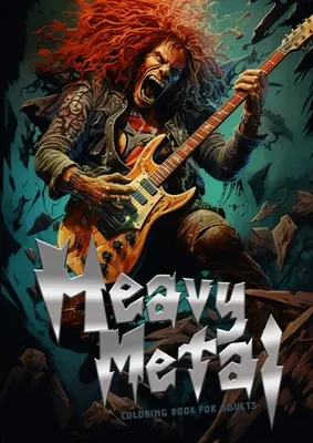 Heavy metalové maľovanky pre dospelých: Omaľovánky pre dospelých: Headbanger Metal Music Coloring Book for Adults Heavy Metal coloring book grayscale A4 64P - Heavy Metal Coloring Book for Adults: Headbanger Coloring Book Metal Music Coloring Book for Adults Heavy Metal coloring book grayscale A4 64P