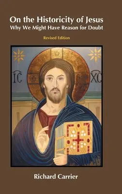 O historicite Ježiša: Prečo môžeme mať dôvod pochybovať - On the Historicity of Jesus: Why We Might Have Reason for Doubt