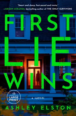 Prvá lož víťazí - First Lie Wins