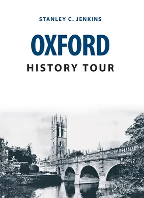 Oxfordská historická prehliadka - Oxford History Tour