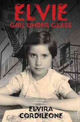 Elvie, dievča pod sklom - Elvie, Girl Under Glass