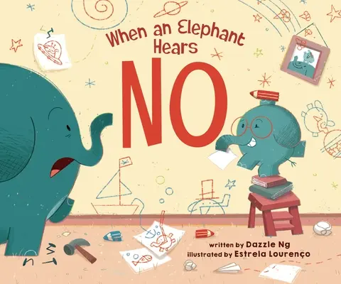 Keď slon počuje nie - When an Elephant Hears No