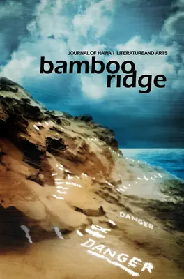 Bamboo Ridge, časopis pre havajskú literatúru a umenie (číslo 124) - Bamboo Ridge, Journal of Hawai'i Literature and Arts (Issue #124)