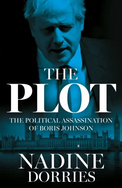 Zápletka - Politický atentát na Borisa Johnsona - Plot - The Political Assassination of Boris Johnson