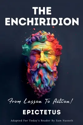 ENCIRIDION - Od lekcie k činu! - THE ENCHIRIDION - From Lesson To Action!