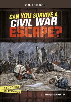 Dokážete prežiť útek z občianskej vojny? Interaktívne historické dobrodružstvo - Can You Survive a Civil War Escape?: An Interactive History Adventure
