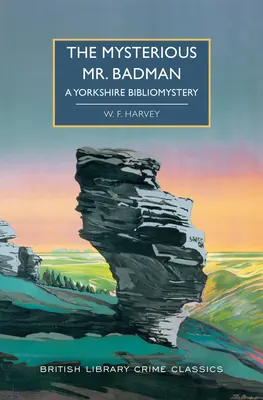 Záhadný pán Badman: Yorkshirská bibliomystéria - The Mysterious Mr. Badman: A Yorkshire Bibliomystery