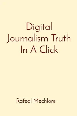 Digitálna žurnalistika Pravda na jedno kliknutie - Digital Journalism Truth In A Click