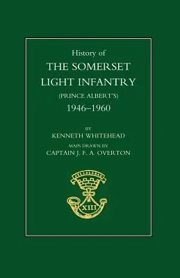 História ľahkej pechoty Somerset (OS princa Alberta): 1946-1960 - History of the Somerset Light Infantry (Prince Albert OS): 1946-1960