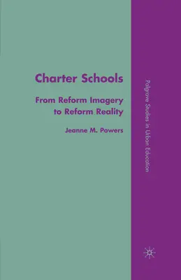 Charterové školy: Od reformných predstáv k reformnej realite - Charter Schools: From Reform Imagery to Reform Reality