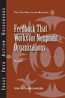 Spätná väzba, ktorá funguje pre neziskové organizácie - Feedback That Works for Nonprofit Organizations