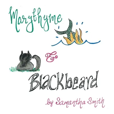 Marythyme a Čierna brada - Marythyme & Blackbeard
