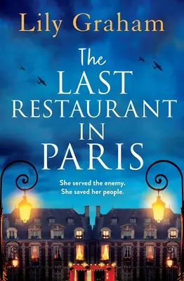 Posledná reštaurácia v Paríži - The Last Restaurant in Paris
