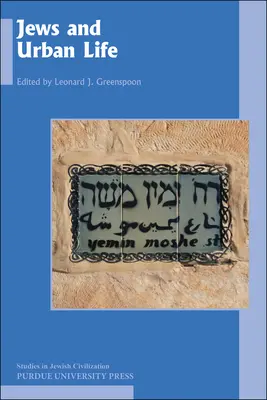 Židia a život v meste - Jews and Urban Life