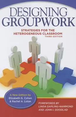 Designing Groupwork: Stratégie pre heterogénnu triedu - Designing Groupwork: Strategies for the Heterogeneous Classroom