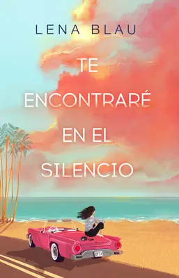 Te Encontrar En El Silencio / Nájdem ťa v našom tichu - Te Encontrar En El Silencio / I Will Find You in Our Silence