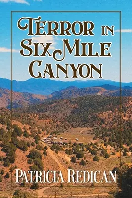 Teror v kaňone Šesť míľ - Terror in Six Mile Canyon