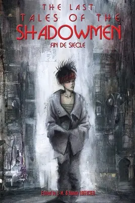 Posledné príbehy Tieňolovcov 20: Fin de Siecle - The Last Tales of the Shadowmen 20: Fin de Siecle