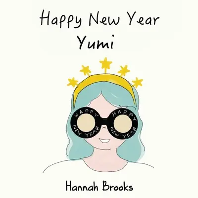 Šťastný nový rok, Yumi - Happy New Year, Yumi