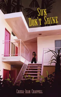 Slnko nesvieti - Sun Don't Shine