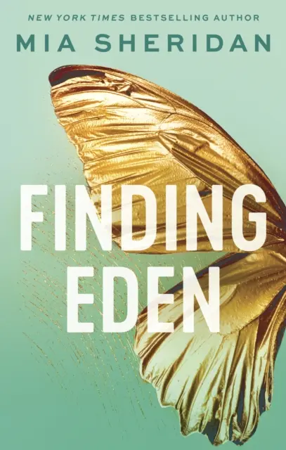 Nájsť Eden - Zakázaná romanca od priateľov k milencom - Finding Eden - A forbidden friends-to-lovers romance