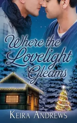 Tam, kde žiari svetlo lásky - Where the Lovelight Gleams