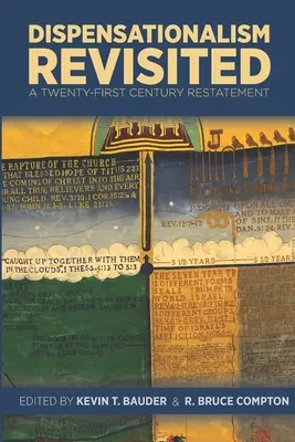 Dispenzacionalizmus prehodnotený: Preformulovanie v dvadsiatom prvom storočí - Dispensationalism Revisited: A Twenty-First Century Restatement