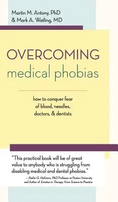 Prekonávanie lekárskych fóbií - Overcoming Medical Phobias