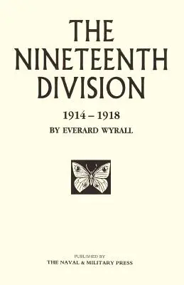 Devätnásta divízia 1914 - 1918 - Nineteenth Division 1914-1918