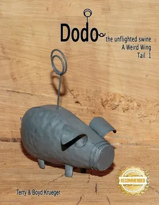 Dodo nelietavá sviňa: A Weird Wing Tail 1 - Dodo the unflighted swine: A Weird Wing Tail 1