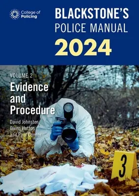 Blackstonove policajné príručky, 2. zväzok: Dôkazy a postupy 2024 - Blackstone's Police Manuals Volume 2: Evidence and Procedure 2024