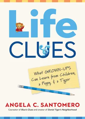Životné nápovedy: Odhaľte lekcie výnimočného života - Life Clues: Unlocking the Lessons to an Exceptional Life