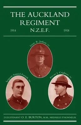 Aucklandský pluk 1914-1918: a tretieho práporu Aucklandského pluku - Auckland Regiment 1914-1918: Being an Account of the Doings on Active Service of the First, Second and Third Battalions of the Auckland Regiment