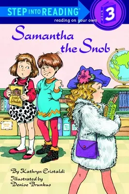 Snobka Samantha - Samantha the Snob