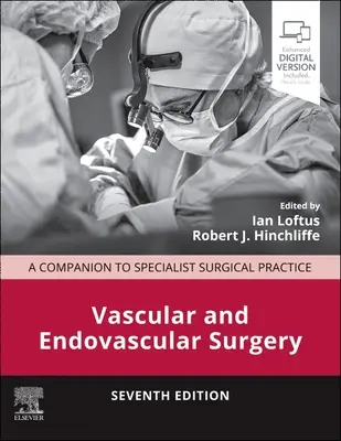 Cievna a endovaskulárna chirurgia: A Companion to Specialist Surgical Practice (Sprievodca špecializovanou chirurgickou praxou) - Vascular and Endovascular Surgery: A Companion to Specialist Surgical Practice